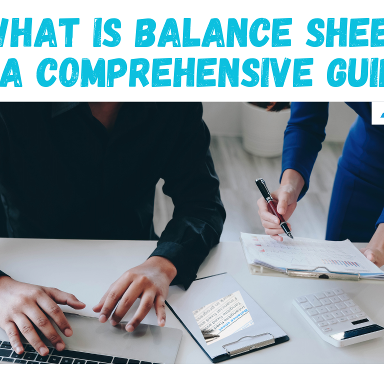 A Comprehensive Guide to the Balance Sheet